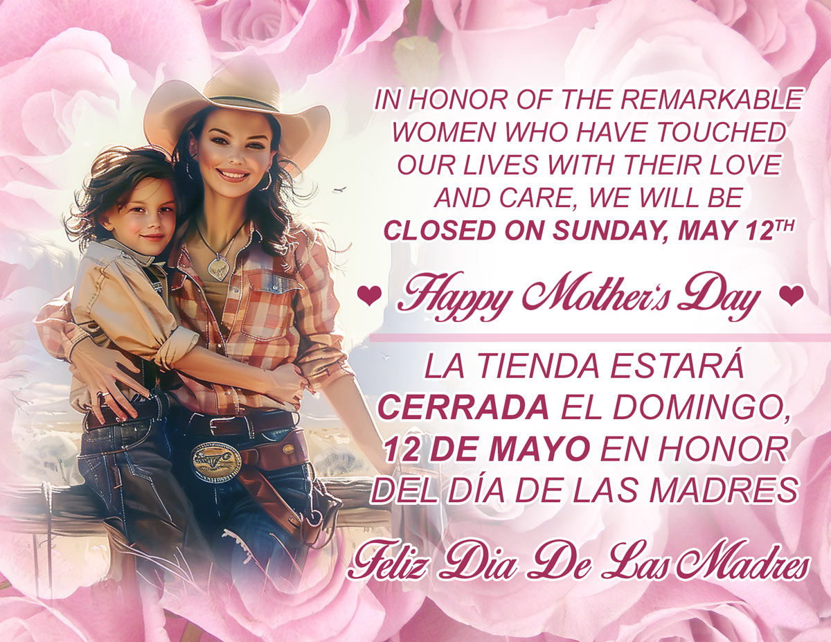 we will be closed on Sunday, May 12th Happy Mother's Day